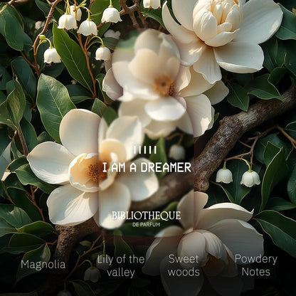Bibliotheque de Parfum I Am a Dreamer
