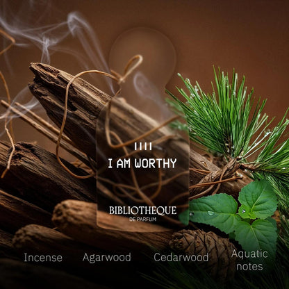 Bibliotheque de Parfum I Am Worthy