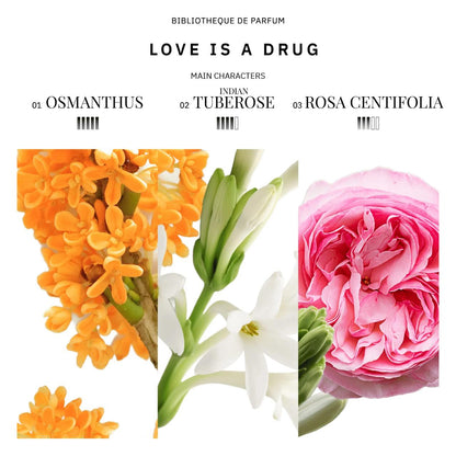 Bibliotheque de Parfum Love is a Drug